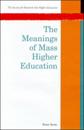 Meanings of Mass Higher Education