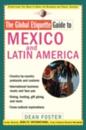 Global Etiquette Guide to Mexico and Latin America