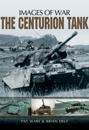 The Centurion Tank