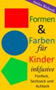 Formen & Farben Für Kinder - Inklusive Fünfeck, Sechseck Und Achteck