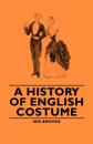 History of English Costume
