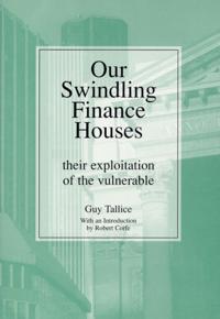 Our Swindling Finance Houses