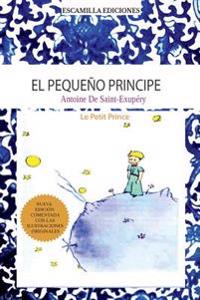 El Principito: Antoine de Saint Exupery (Spanish)