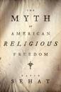 Myth of American Religious Freedom