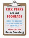 Rick Perry and His Eggheads