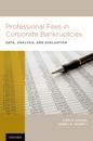 Professional Fees in Corporate Bankruptcies