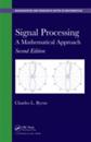 Signal Processing : A Mathematical Approach, Second Edition