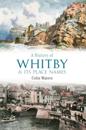 History of Whitby and its Place Names