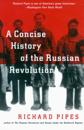 Concise History of the Russian Revolution