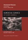 Anorectal Disease, An Issue of Surgical Clinics