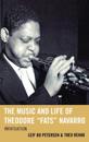 Music and Life of Theodore &quote;Fats&quote; Navarro