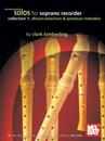 Solos for Soprano Recorder, Collection 1