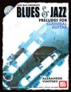 Blues and Jazz Preludes for Classical Guitar