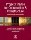 Project Finance for Construction and Infrastructure