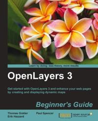 OpenLayers 3 : Beginner's Guide