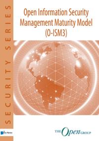 Open Information Security Management Maturity Model O-ISM3