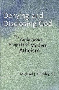 Denying And Disclosing God