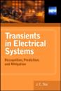 Transients in Electrical Systems: Analysis, Recognition, and Mitigation
