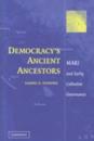 Democracy's Ancient Ancestors