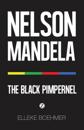 Nelson Mandela: The Black Pimpernel