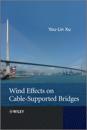 Wind Effects on Cable-Supported Bridges