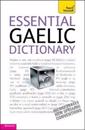 Essential Gaelic Dictionary: Teach Yourself