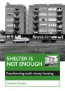 Shelter is not enough