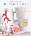 Art of Resin Clay