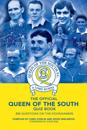 Official Queen of the South Quiz Book