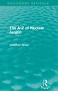 - Z of Nuclear Jargon (Routledge Revivals)