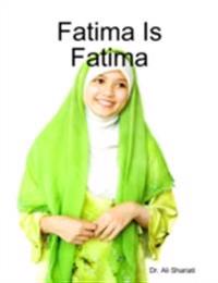 Fatima Is Fatima