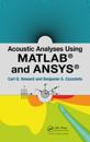 Acoustic Analyses Using Matlab(R) and Ansys(R)