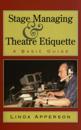 Stage Managing and Theatre Etiquette