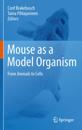 Mouse as a Model Organism