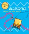 Crafty Girl: Accessories