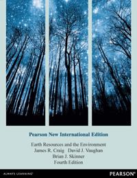 Earth Resources and the Environment: Pearson New International Edition