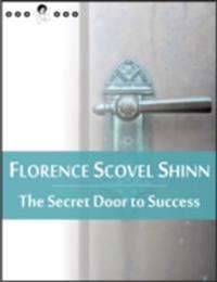 Secret Door to Success: (New Thought Edition)