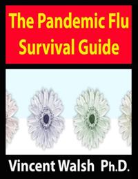 Pandemic Flu Survival Guide