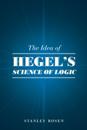 Idea of Hegel's &quote;Science of Logic&quote;