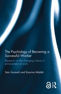 Psychology of Becoming a Successful Worker (Open Access)