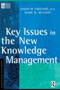 Key Issues in the New Knowledge Management