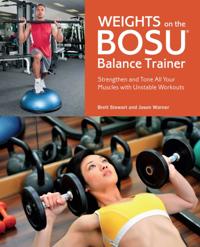 Weights on the BOSU(R) Balance Trainer