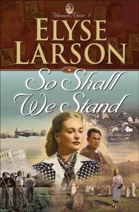 So Shall We Stand (Women of Valor Book #2)