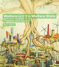 Welfare and the Welfare State