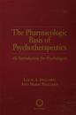 Pharmacologic Basis of Psychotherapeutics