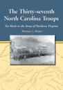 The Thirty-seventh North Carolina Troops