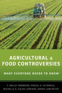 Agricultural and Food Controversies: What Everyone Needs to KnowRG