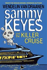 Sammy Keyes and the Killer Cruise