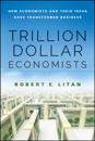 Trillion Dollar Economists