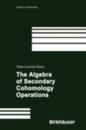 Algebra of Secondary Cohomology Operations
